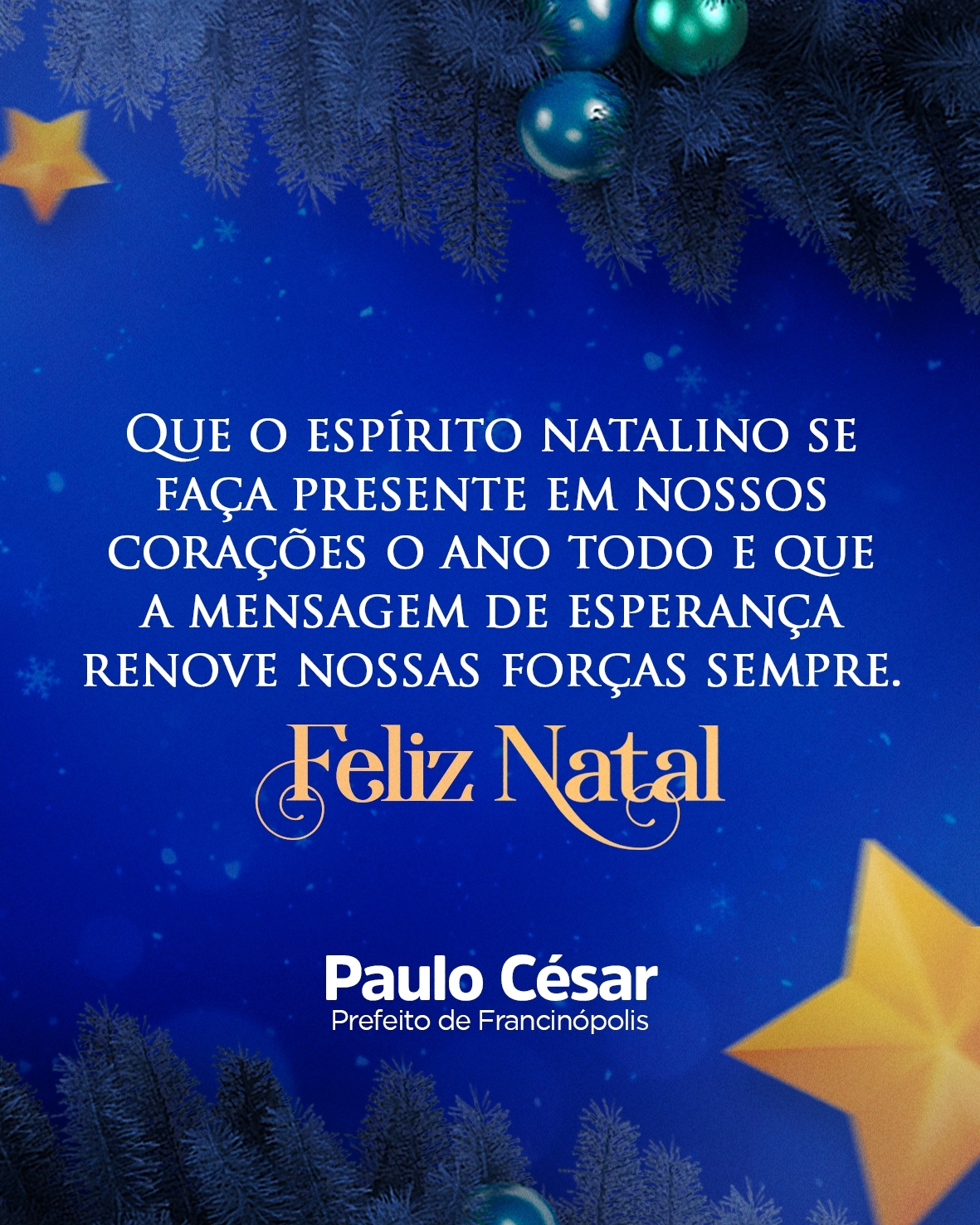 Prefeito de Francinópolis Paulo César publica mensagem natalina – Portal V1